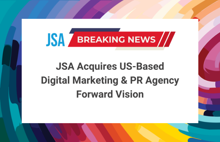JSA US-ఆధారిత డిజిటల్ మార్కెటింగ్ మరియు PR ఏజెన్సీ ఫార్వర్డ్ విజన్ను కొనుగోలు చేసింది